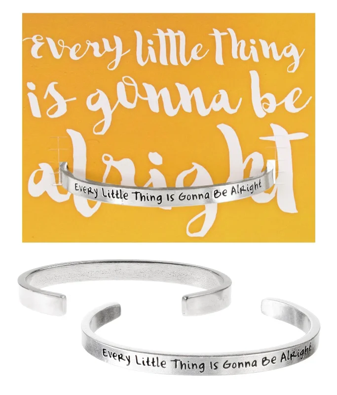 Dainty And Elegant Jewelry Now At Reduced Prices Every Little Thing is Gonna Be Alright Quotable Cuff Bracelet Dainty And Elegant Jewelry Now At Reduced Prices Every Little Thing is Gonna Be Alright Quotable Cuff Bracelet