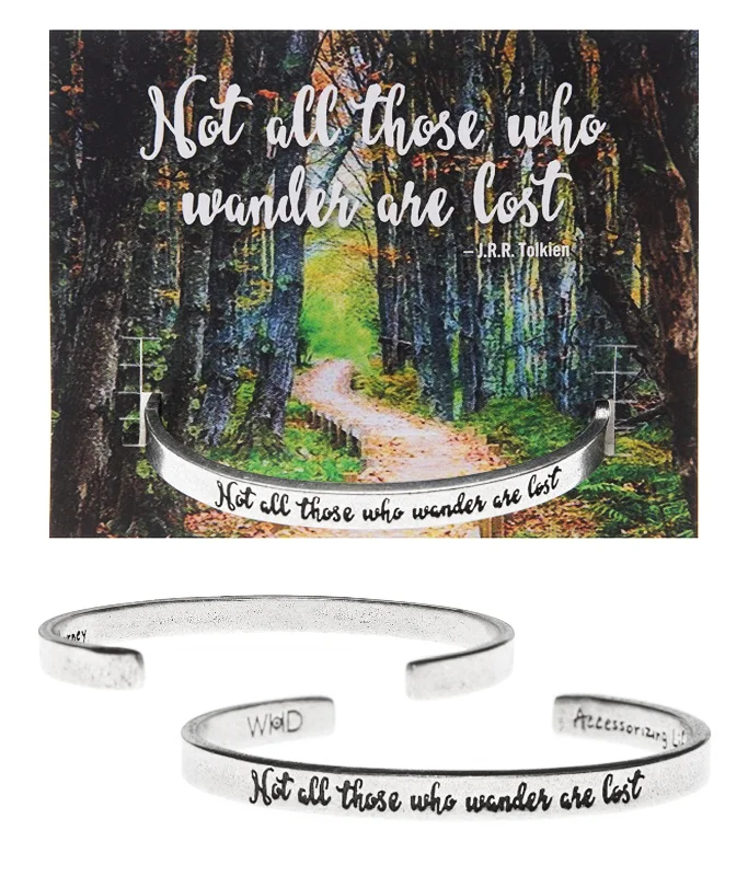 Unique Jewelry Designs Now At Discounted Rates Not All Those Who Wander Are Lost Quotable Cuff Bracelet Unique Jewelry Designs Now At Discounted Rates Not All Those Who Wander Are Lost Quotable Cuff Bracelet